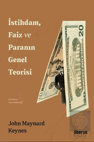 İstihdam, Faiz ve Paranın Genel Teorisi