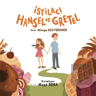 İstilacı Hansel ve Gretel