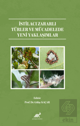 İstilacı Zararlı Türler ve Mücadelede Yeni Yaklaşı