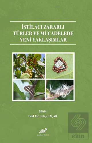 İstilacı Zararlı Türler ve Mücadelede Yeni Yaklaşı