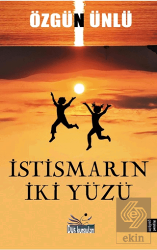 İstismarın İki Yüzü