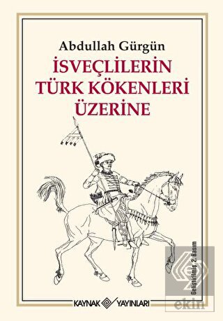 İsveçlilerin Türk Kökenleri Üzerine