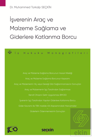 İşverenin Araç ve Malzeme Sağlama ve Giderlere Katlanma Borcu