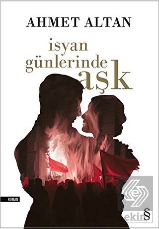 İsyan Günlerinde Aşk