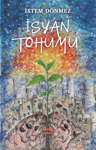 İsyan Tohumu