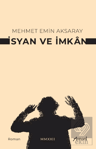 İsyan Ve İmkan