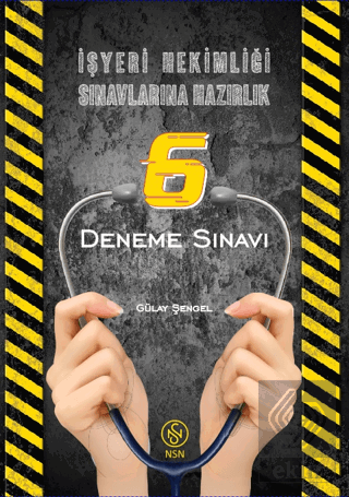 İşyeri Hekimliği Sınavlarına Hazırlık 6 Deneme Sın