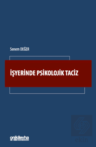 İşyerinde Psikolojik Taciz