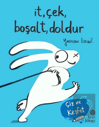 İt, Çek, Boşalt, Doldur