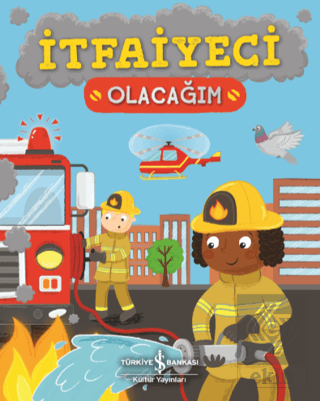 İtfaiyeci Olacağım