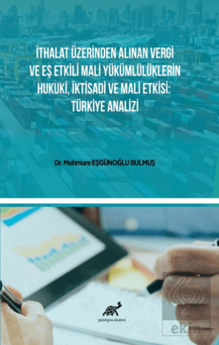 İthalat Üzerinden Alınan Vergi Ve Eş Etkili Mali Y