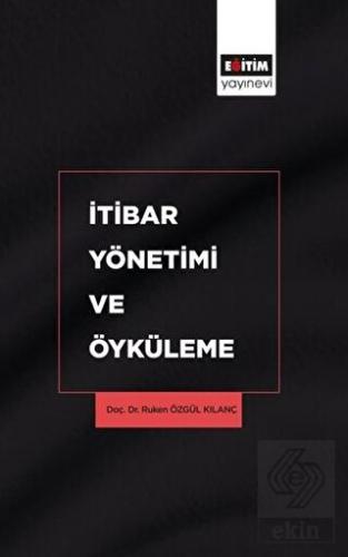 İtibar Yönetimi ve Öyküleme