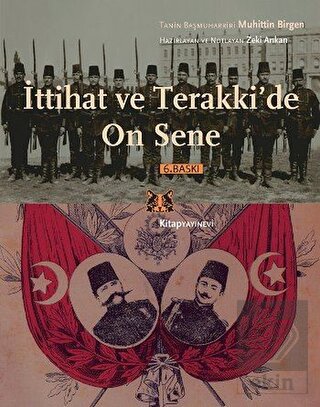 İttihat ve Terakki'de On Sene