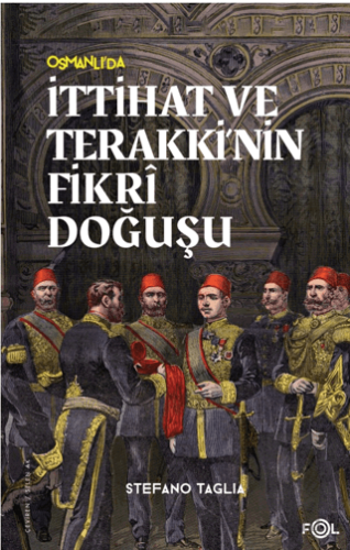 İttihat ve Terakki'nin Fikri Doğuşu