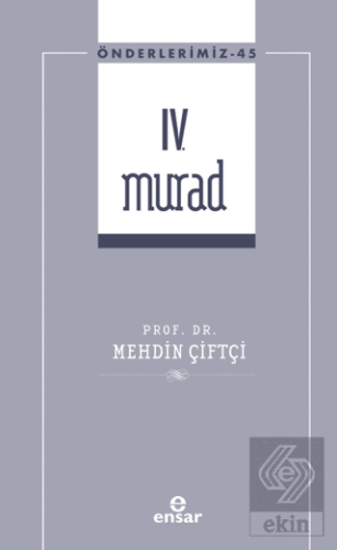 IV. Murad (Önderlerimiz-45)