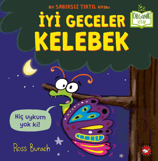 İyi Geceler Kelebek