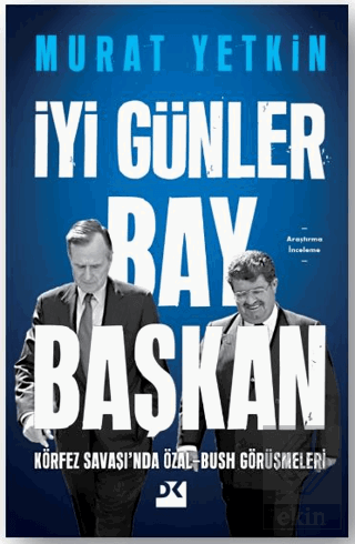 İyi Günler Bay Başkan