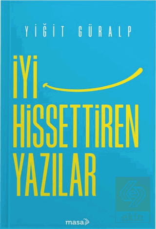 İyi Hissettiren Yazılar