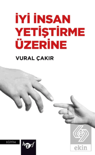 İyi İnsan Yetiştirme Üzerine