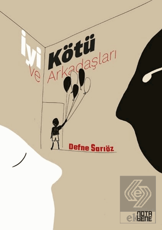 İyi Kötü ve Arkadaşları