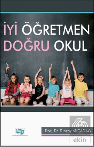 İyi Öğretmen Doğru Okul