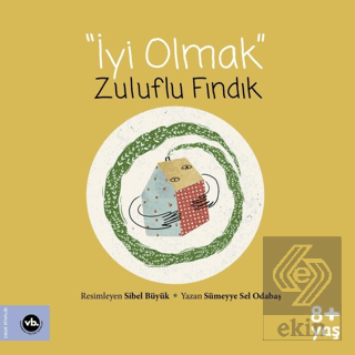 İyi Olmak - Zuluflu Fındık