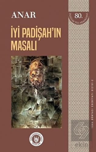 İyi Padişah\'ın Masalı - Türk Dünyası Edebiyatı Diz