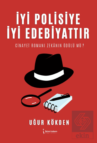 İyi Polisiye İyi Edebiyattır