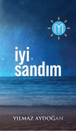 İyi Sandım