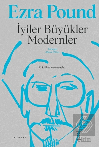 İyiler Büyükler Modernler