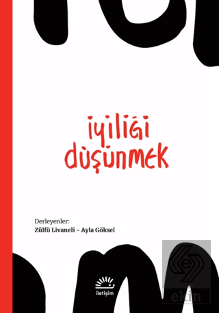 İyiliği Düşünmek