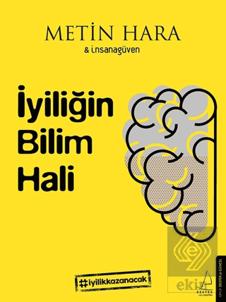 İyiliğin Bilim Hali