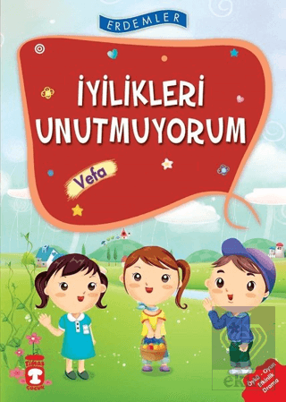 İyilikleri Unutmuyorum - Vefa