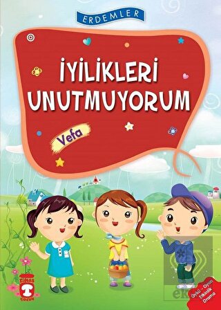 İyilikleri Unutmuyorum - Vefa