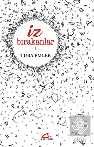 İz Bırakanlar 1