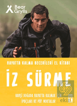 İz Sürme - Hayatta Kalma Becerileri El Kitabı 8