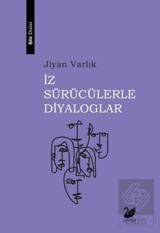 İz Sürücülerle Diyaloglar