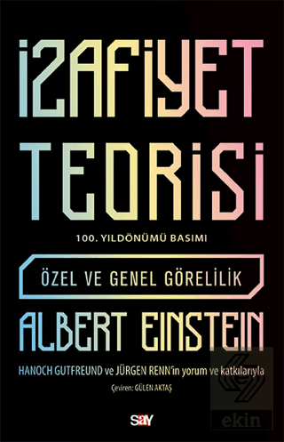 İzafiyet Teorisi: Özel ve Genel Görelilik (100. Yı