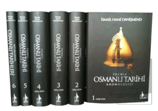 İzahlı Osmanlı Tarihi Kronolojisi (6 Cilt)