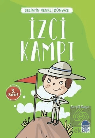 İzci Kampı - Selim'in Renkli Dünyası / 3. Sınıf Ok