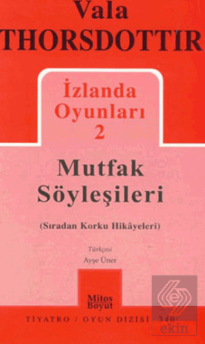 İzlanda Oyunları 2 - Mutfak Söyleşileri