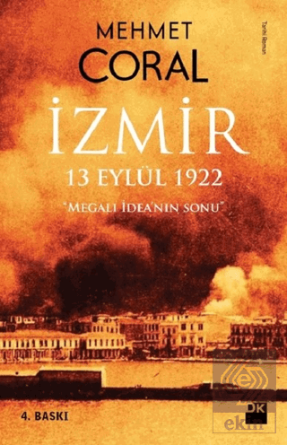 İzmir: 13 Eylül 1922