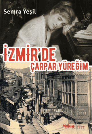 İzmir'de Çarpar Yüreğim