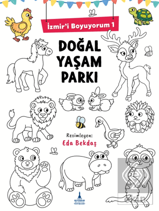 İzmir'i Boyuyorum 1 Doğal Yaşam Parkı