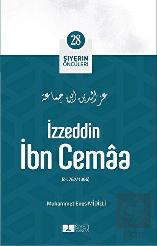 İzzeddin İbn Cemaa - Siyerin Öncüleri (28)