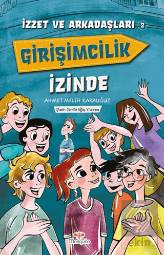 İzzet ve Arkadaşları Girişimcilik İzinde