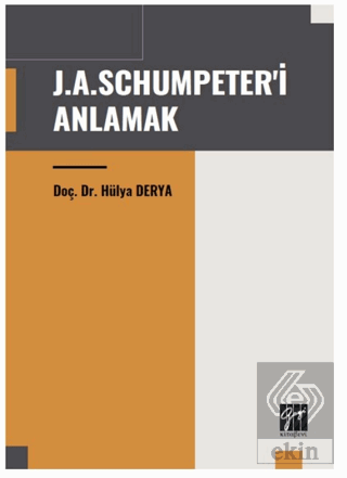 J. A. Schumpeter'i Anlamak