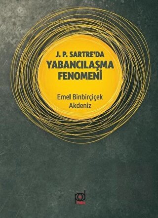 J. P. Sartre\'da Yabancılaşma Fenomeni