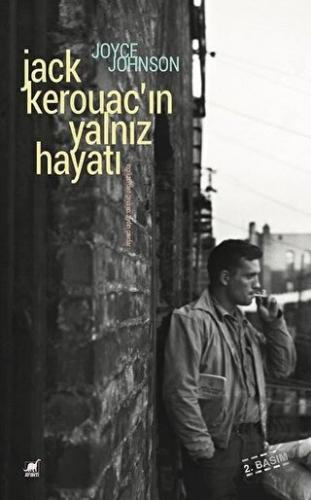 Jack Kerouac\'ın Yalnız Hayatı