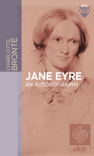 Jane Eyre An Autobiography